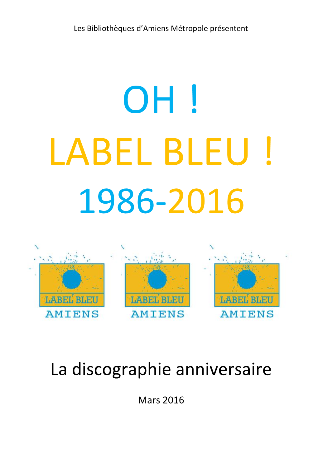 La Discographie Anniversaire