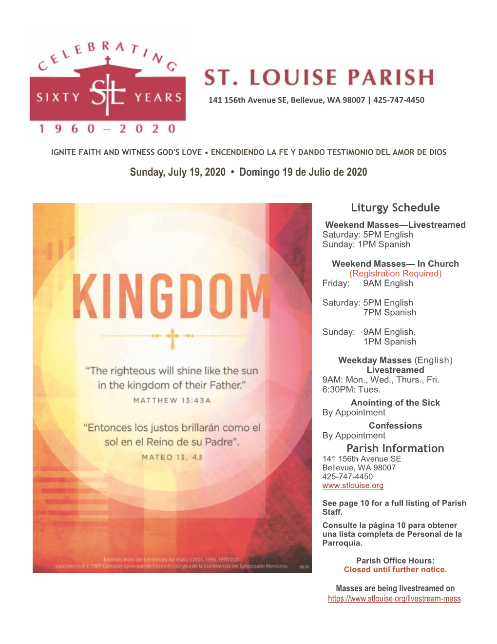 Liturgy Schedule Parish Information Sunday, July 19, 2020 • Domingo