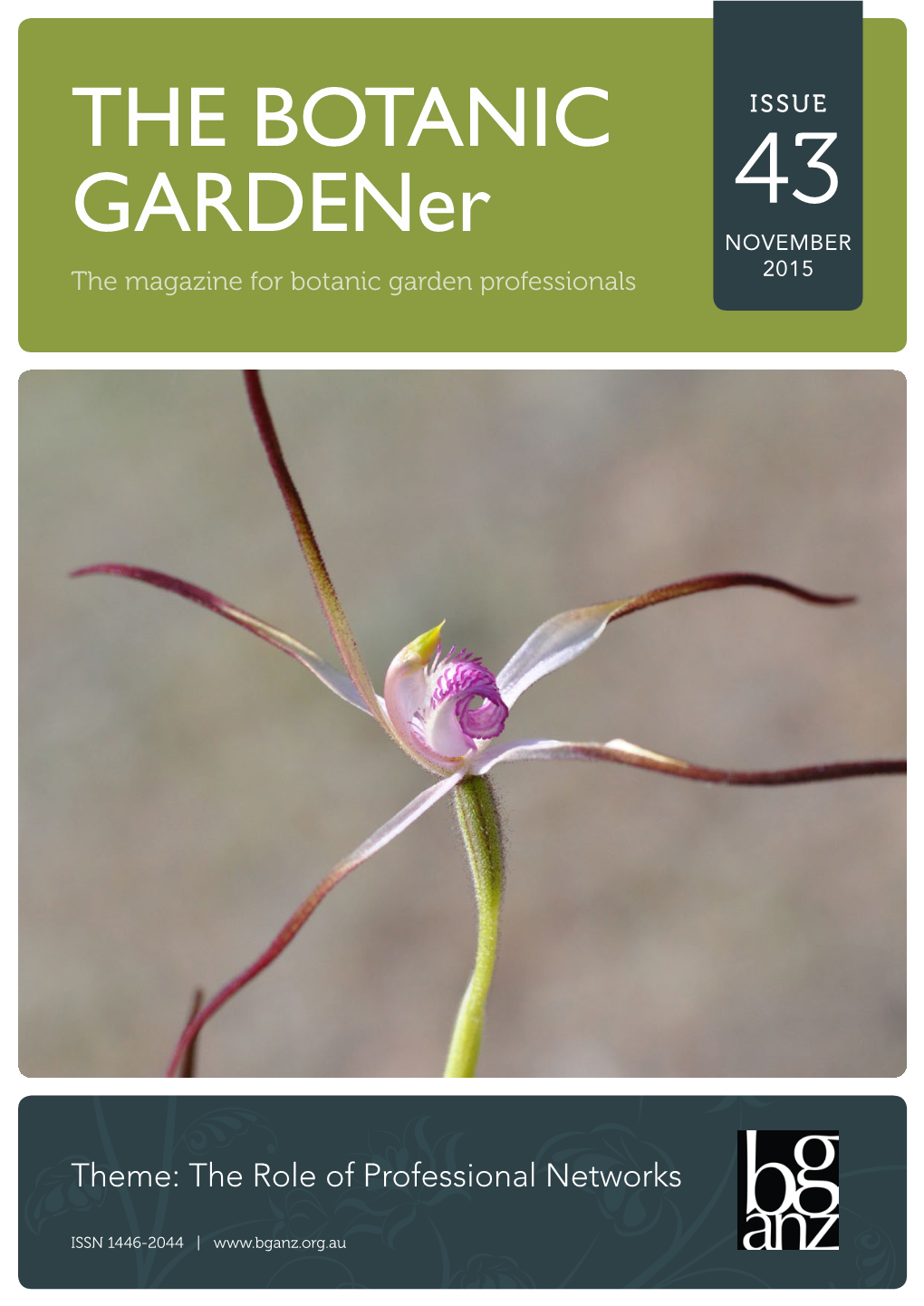 THE BOTANIC Gardener Issue 43 – November 2015