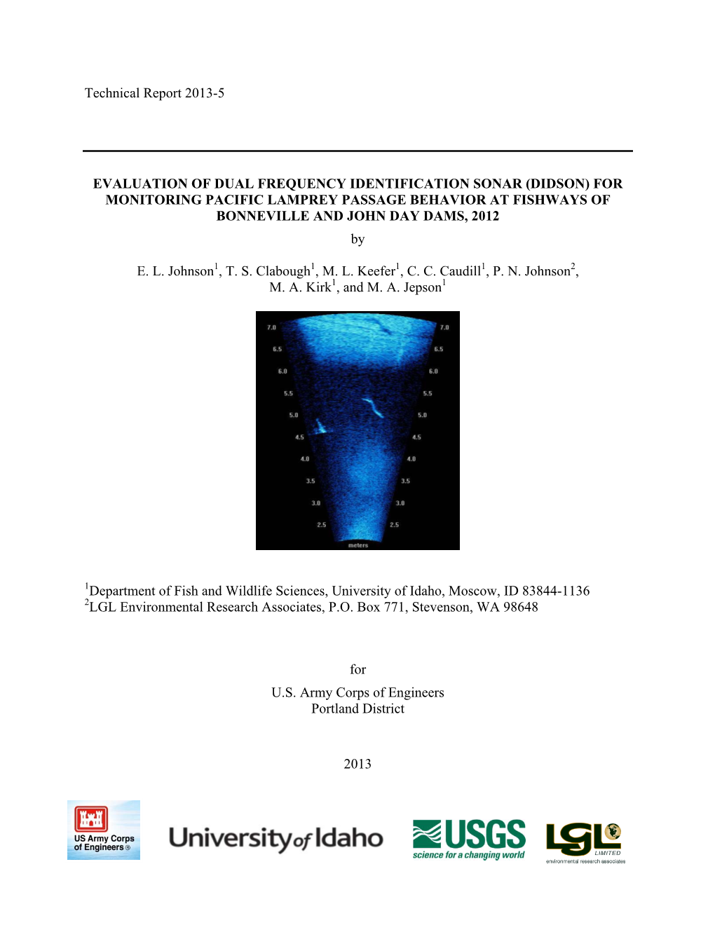 DIDSON) for MONITORING PACIFIC LAMPREY PASSAGE BEHAVIOR at FISHWAYS of BONNEVILLE and JOHN DAY DAMS, 2012 By