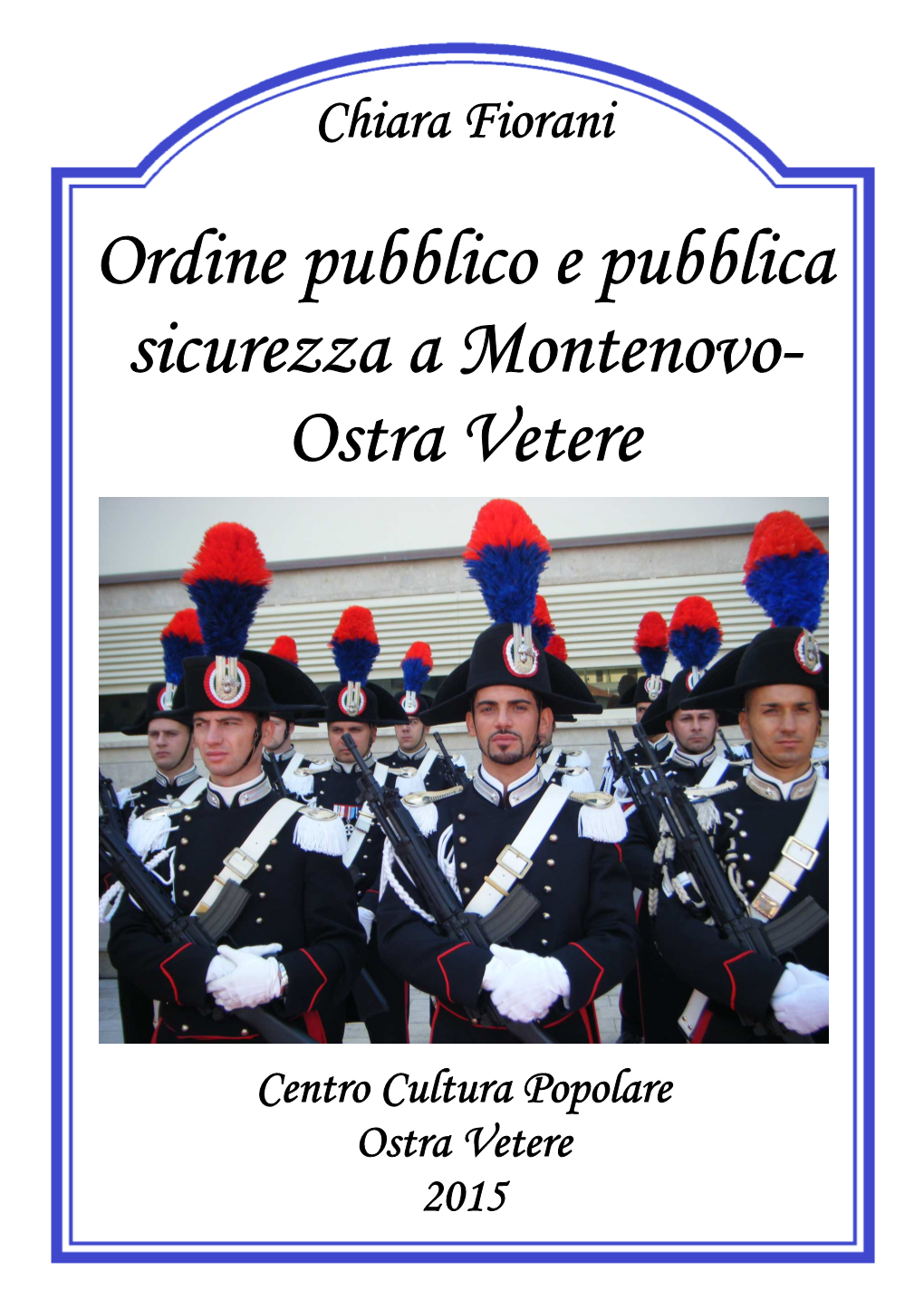 Ostra Vetere - Ccp 242/2015 1 Chiara Fiorani