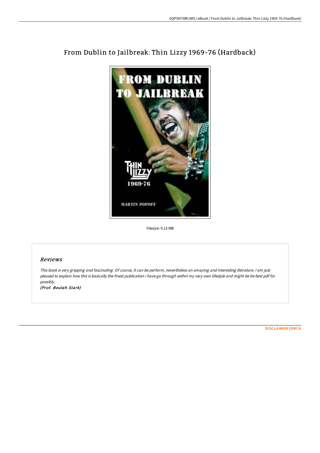 Read Book / from Dublin to Jailbreak: Thin Lizzy 1969-76 (Hardback
