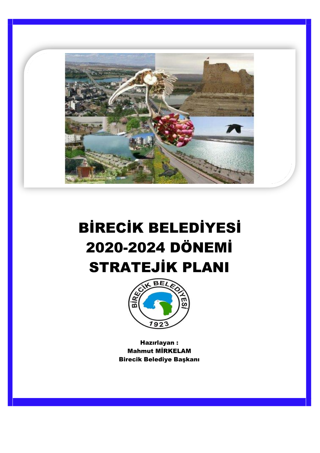 Birecik Belediyesi 2020-2024 Dönemi Stratejik Plani