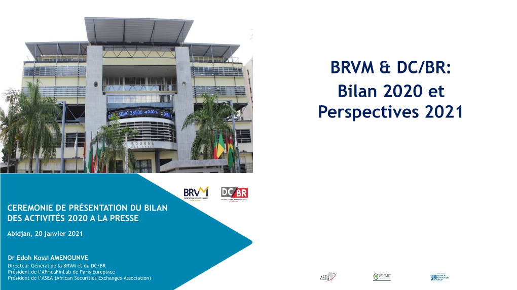BRVM & DC/BR: Bilan 2020 Et Perspectives 2021