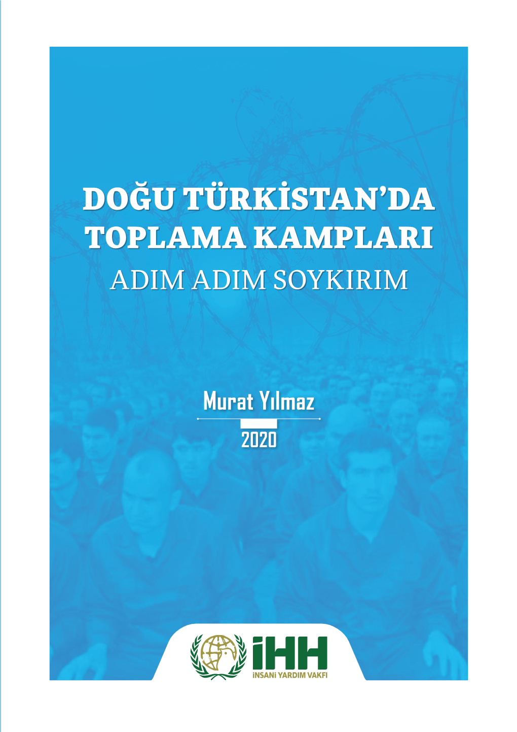 DOGU TURKISTANDA TOPLAMA KAMPLARI 1.Indd