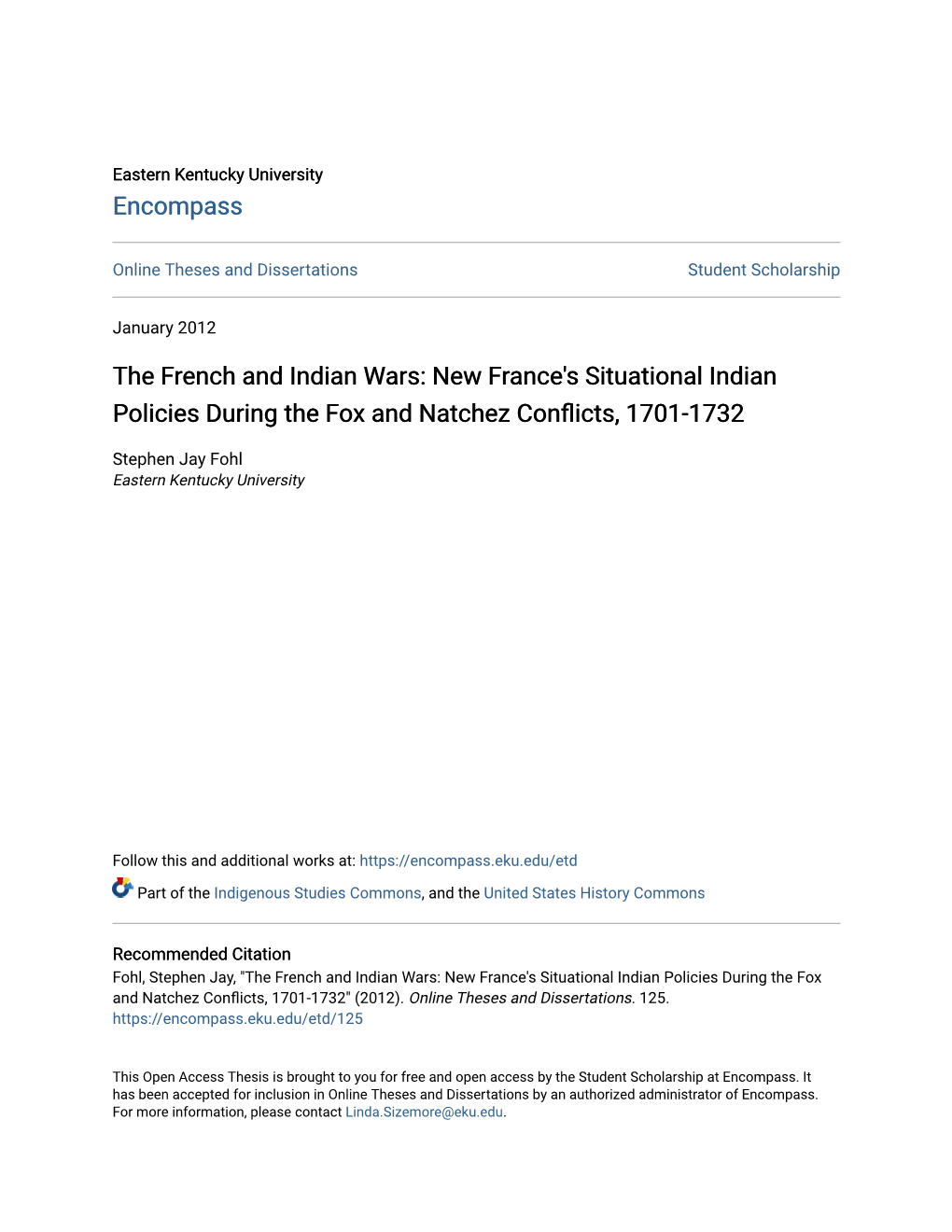 The French and Indian Wars: New France's Situational Indian Policies During the Fox and Natchez Conflicts, 1701-1732