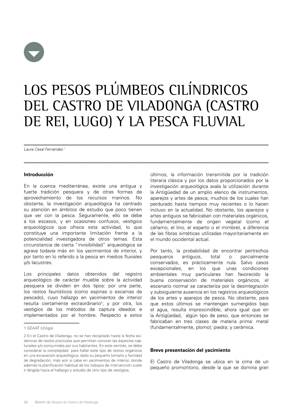 Los Pesos Plúmbeos Cilíndricos Del Castro De Viladonga (Castro De Rei, Lugo) Y La Pesca Fluvial