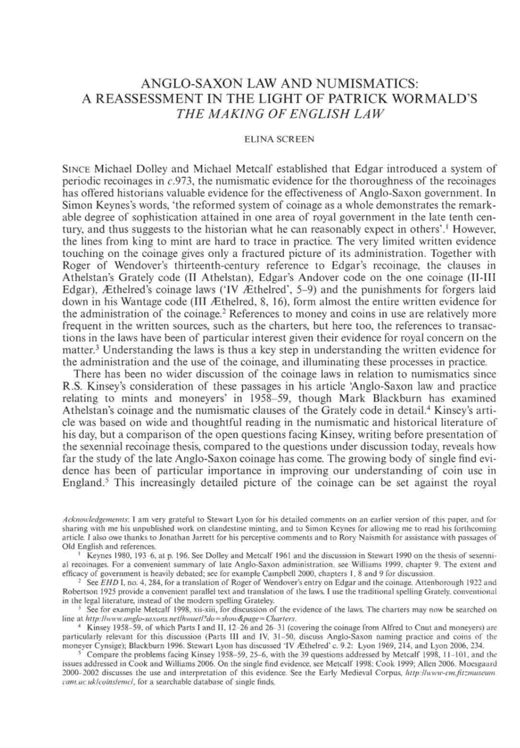 Anglo-Saxon Law and Numismatics: a Reassessment in the Light of Patrick Wormald's the Making of English La W Elina Screen