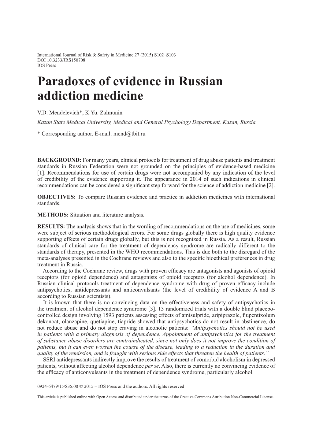 Paradoxes of Evidence in Russian Addiction Medicine