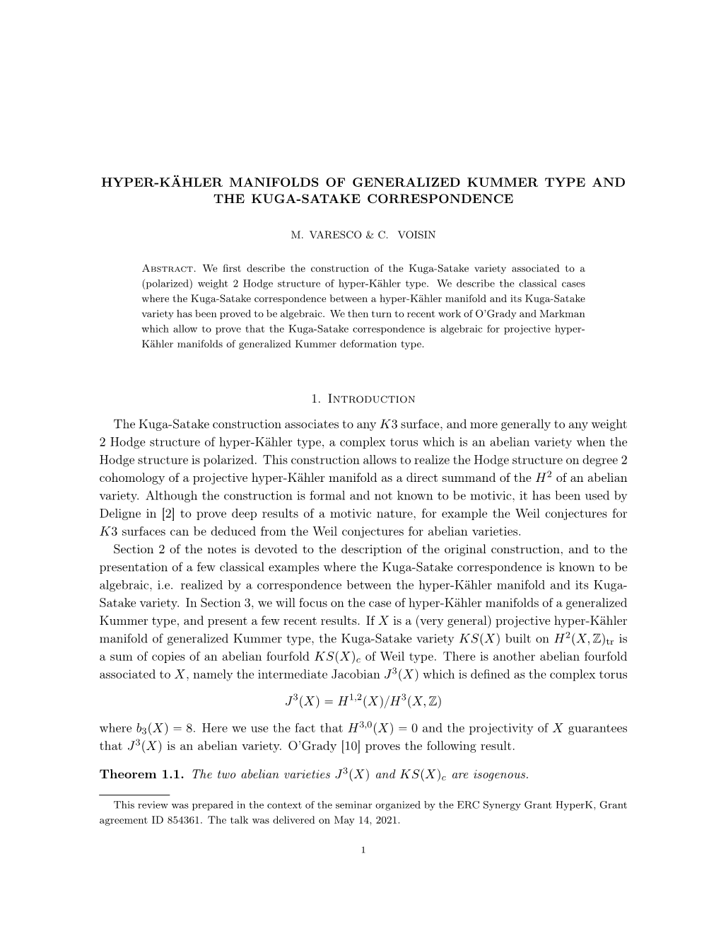 HYPER-KÄHLER MANIFOLDS of GENERALIZED KUMMER TYPE and the KUGA-SATAKE CORRESPONDENCE 1. Introduction the Kuga-Satake Constructi