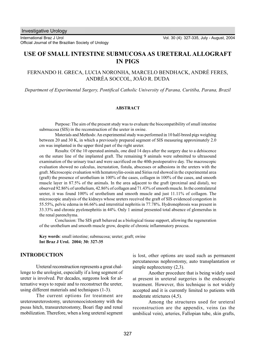 Use of Small Intestine Submucosa As Ureteral Allograft in Pigs Fernando H