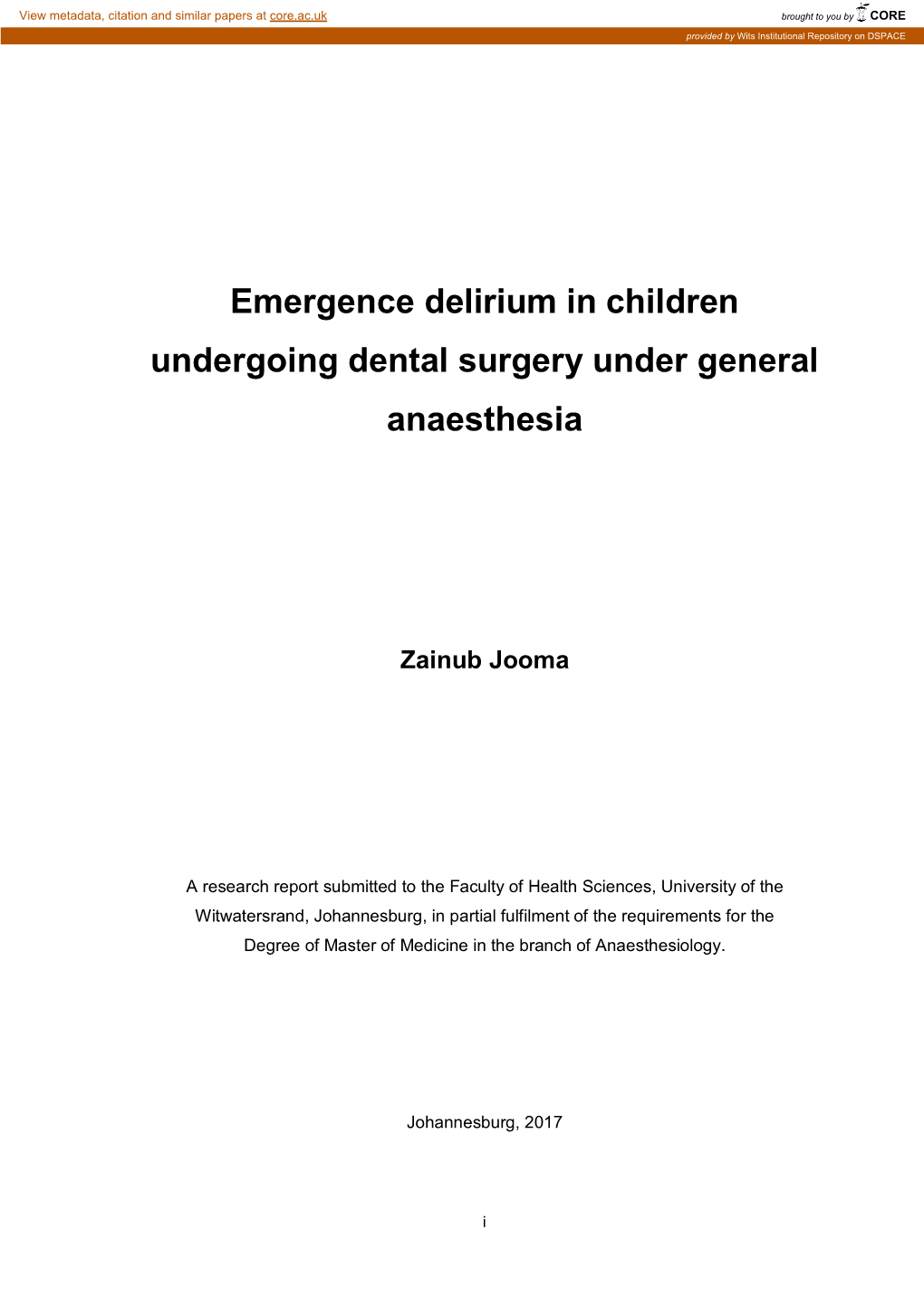 Emergence Delirium in Children Undergoing Dental Surgery Under General Anaesthesia
