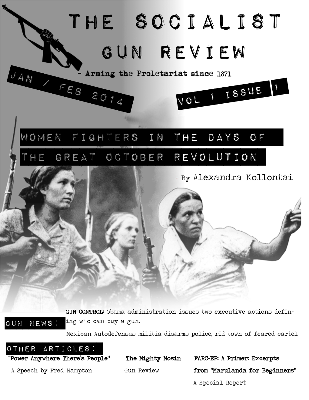 The Socialist Gun Review Jan / Feb 2014 1871 1 Vol 1 Issue