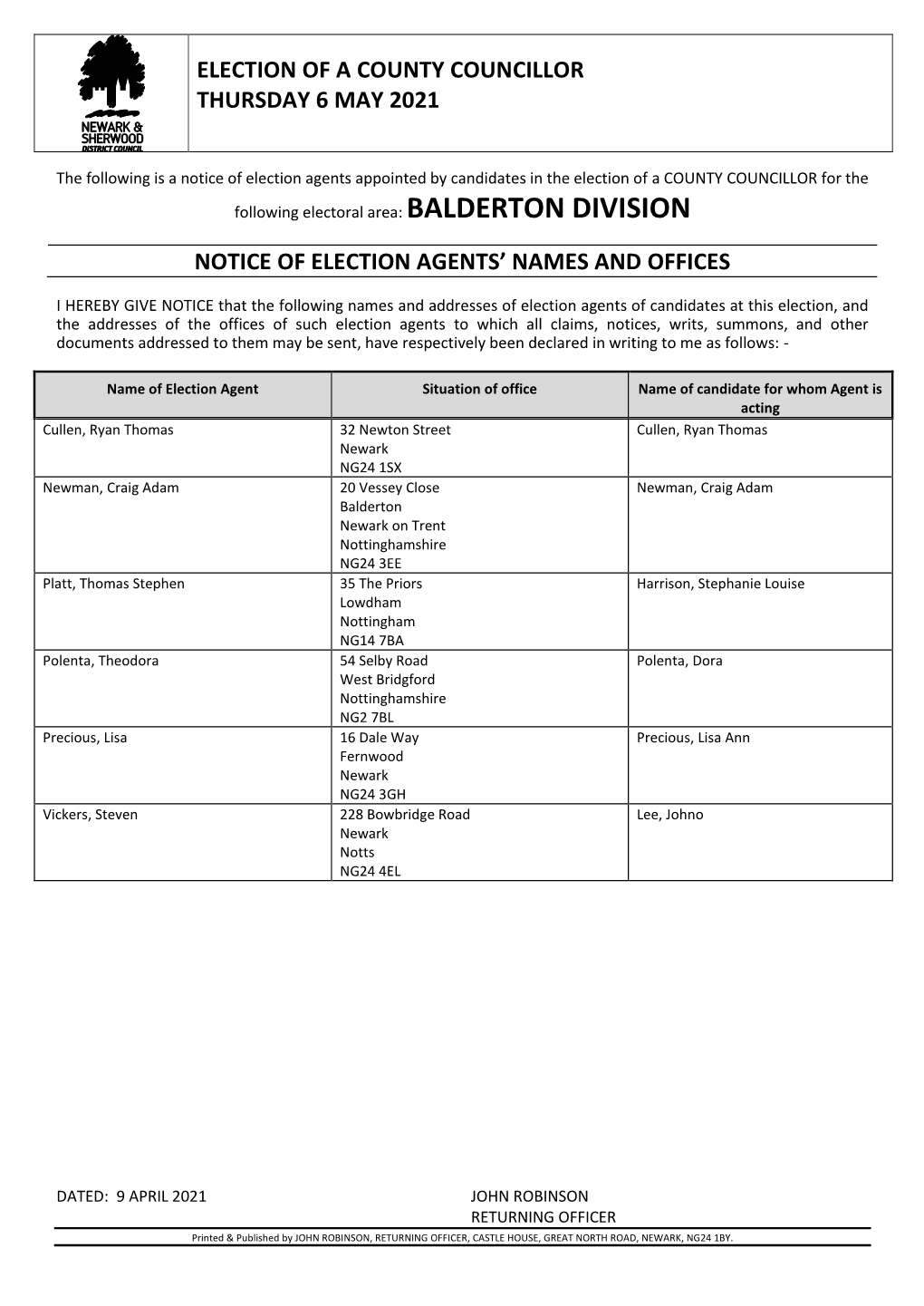 Election of a County Councillor Thursday 6 May 2021 Notice of Election Agents' Names and Offices