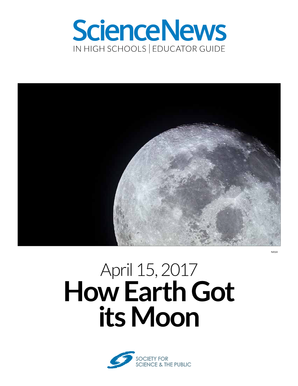 How Earth Got Its Moon April 15, 2017