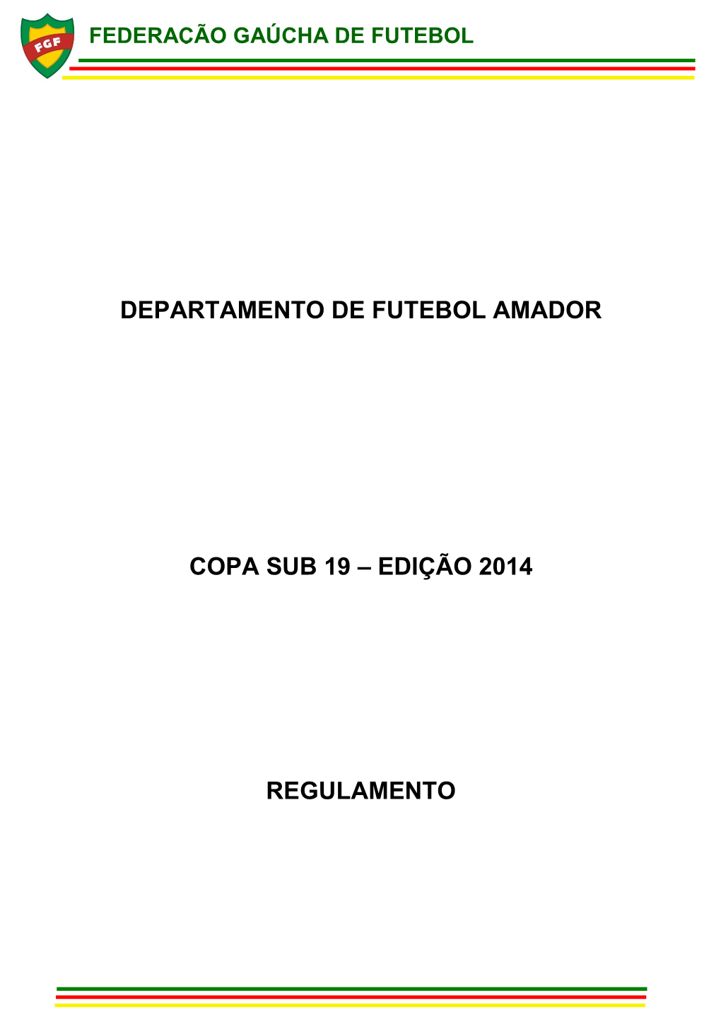 Departamento De Futebol Amador Copa Sub 19 – Edição