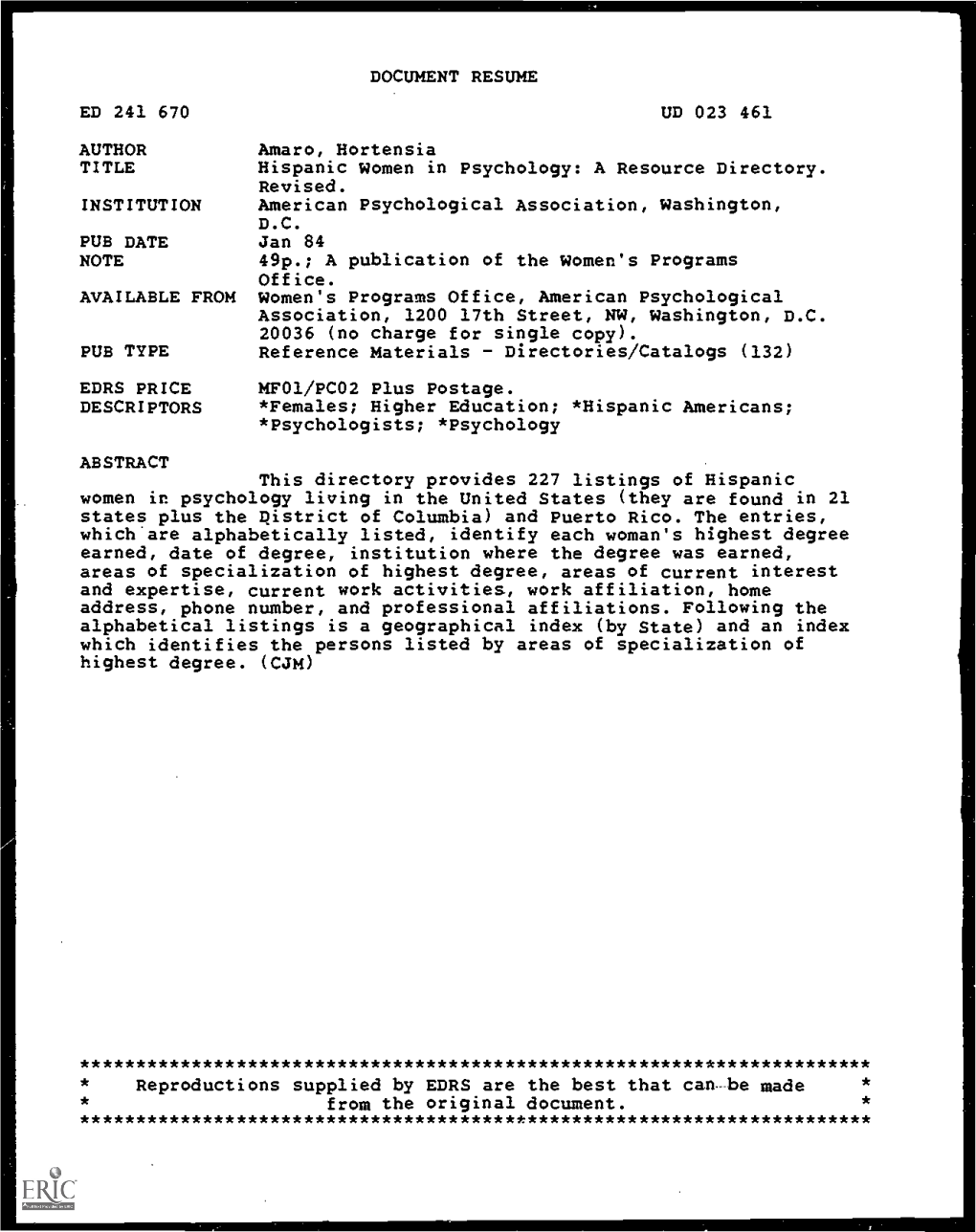 Hispanic Women in Psychology: a Resource Directory. Revised. INSTITUTION American Psychological Association, Washington, D.C