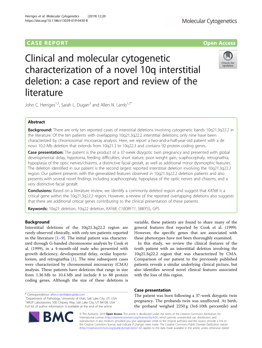 Clinical and Molecular Cytogenetic Characterization of a Novel 10Q Interstitial Deletion: a Case Report and Review of the Literature John C