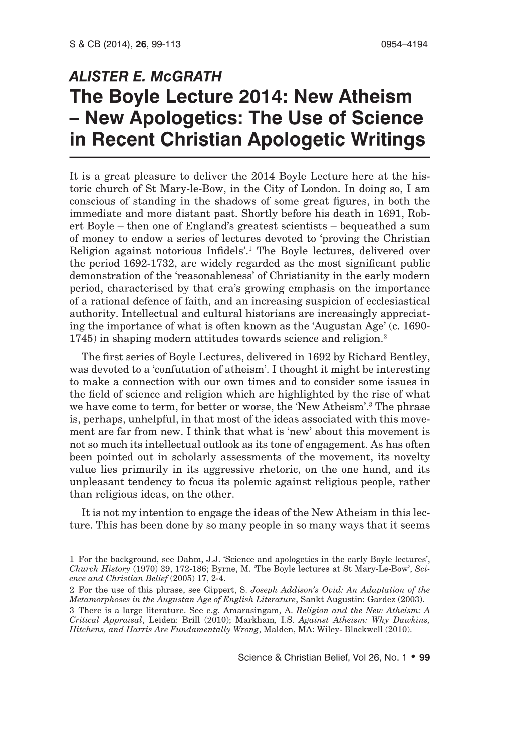 The Boyle Lecture 2014: New Atheism – New Apologetics: the Use of Science in Recent Christian Apologetic Writings