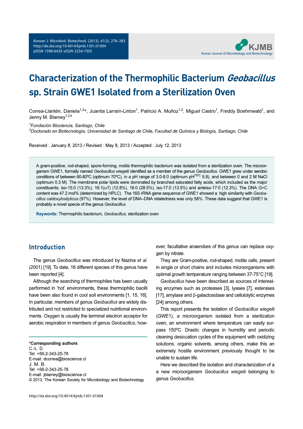 Characterization of the Thermophilic Bacterium Geobacillus Sp. Strain GWE1 Isolated from a Sterilization Oven