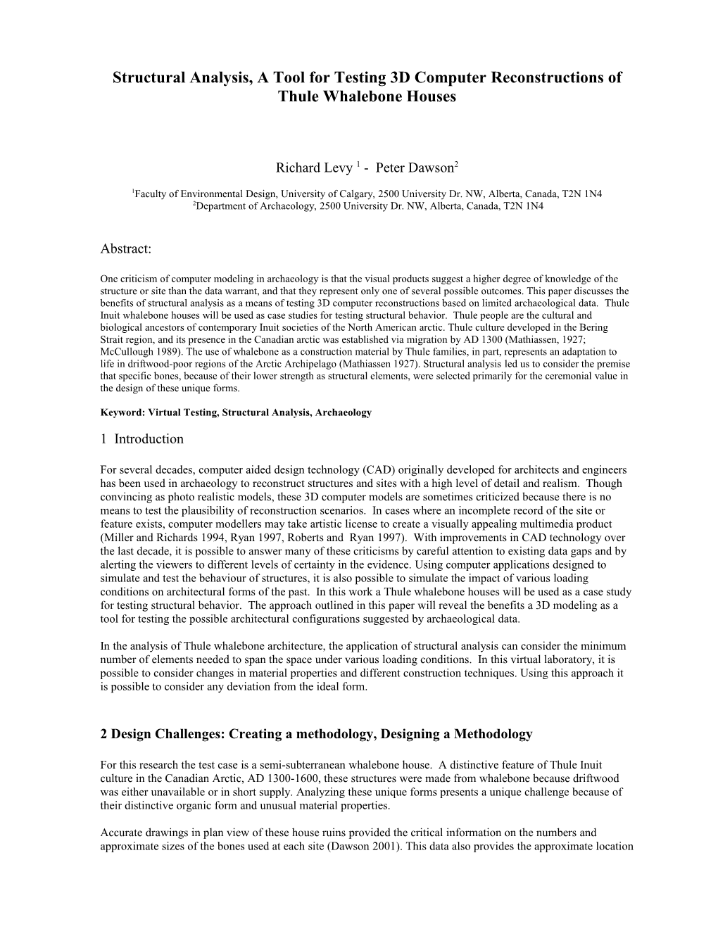 Structural Analysis, a Tool for Testing 3D Computer Reconstructions of Thule Whalebone Houses