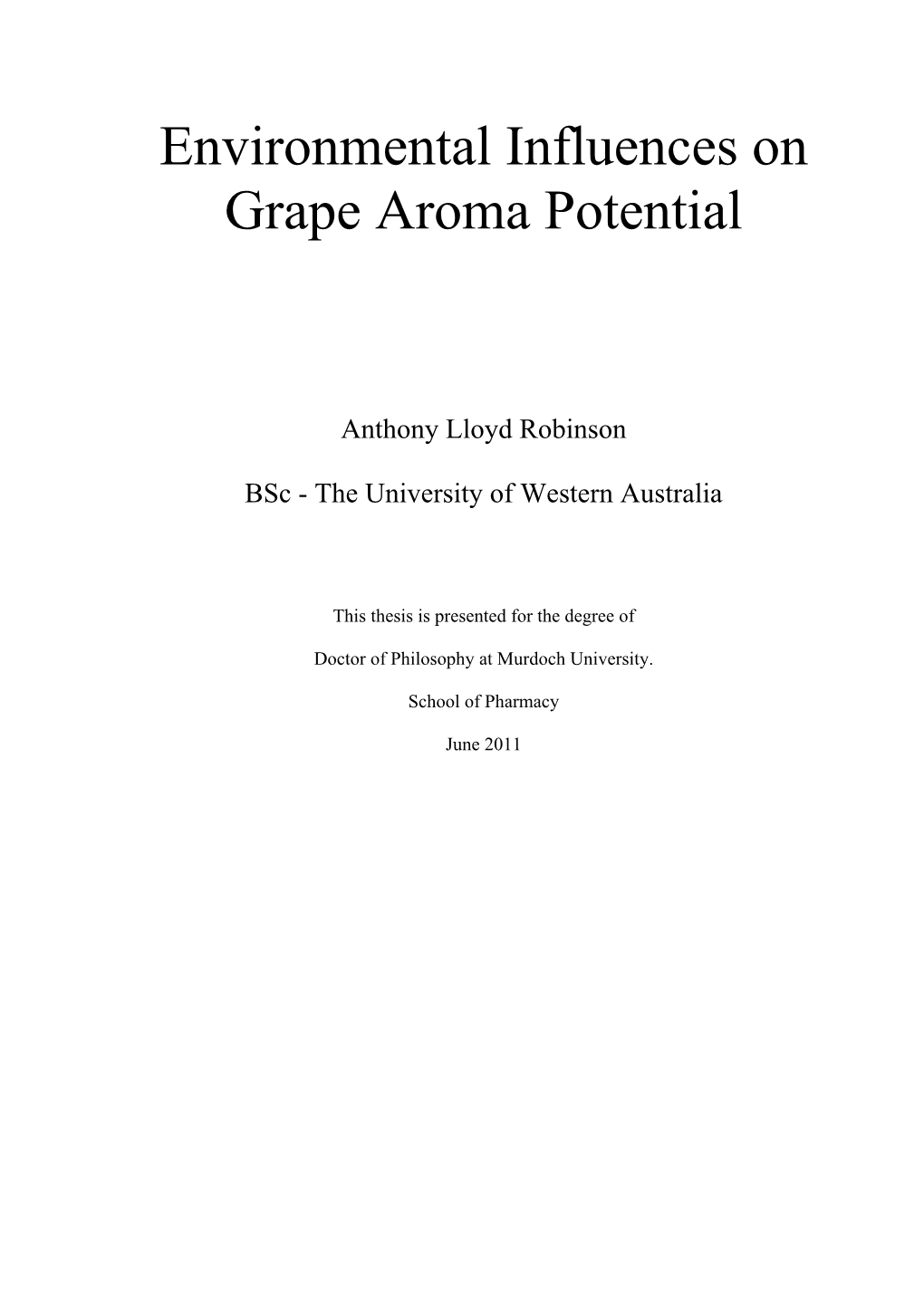 Environmental Influences on Grape Aroma Potential