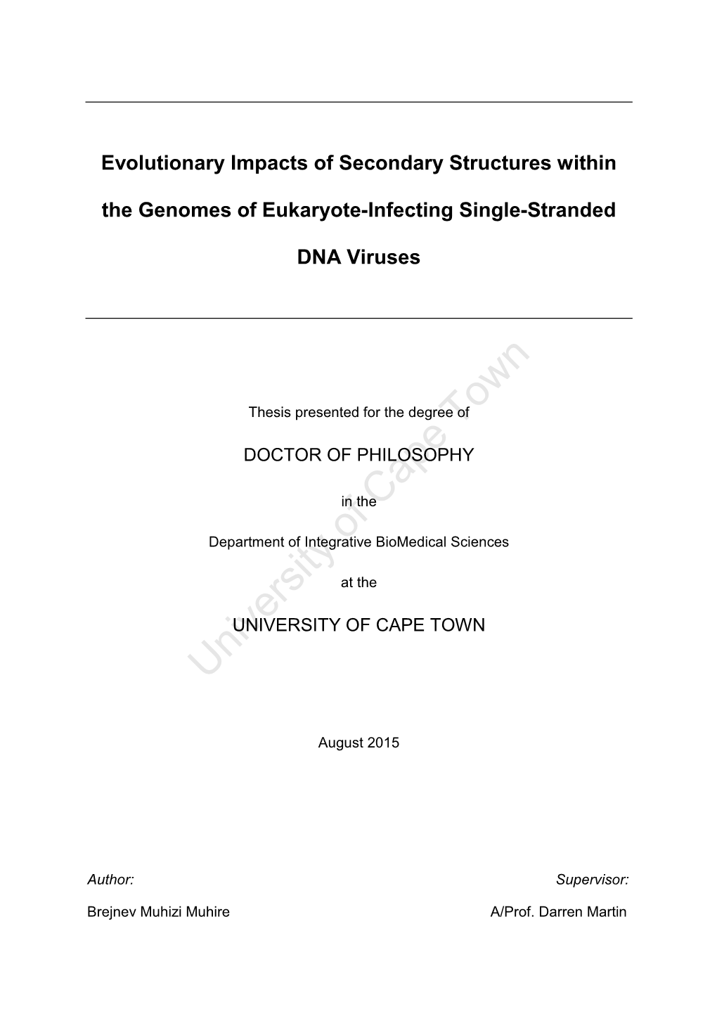 Evolutionary Impacts of Secondary Structures Within the Genomes Of