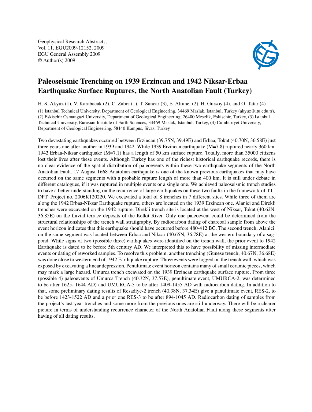 Paleoseismic Trenching on 1939 Erzincan and 1942 Niksar-Erbaa Earthquake Surface Ruptures, the North Anatolian Fault (Turkey)