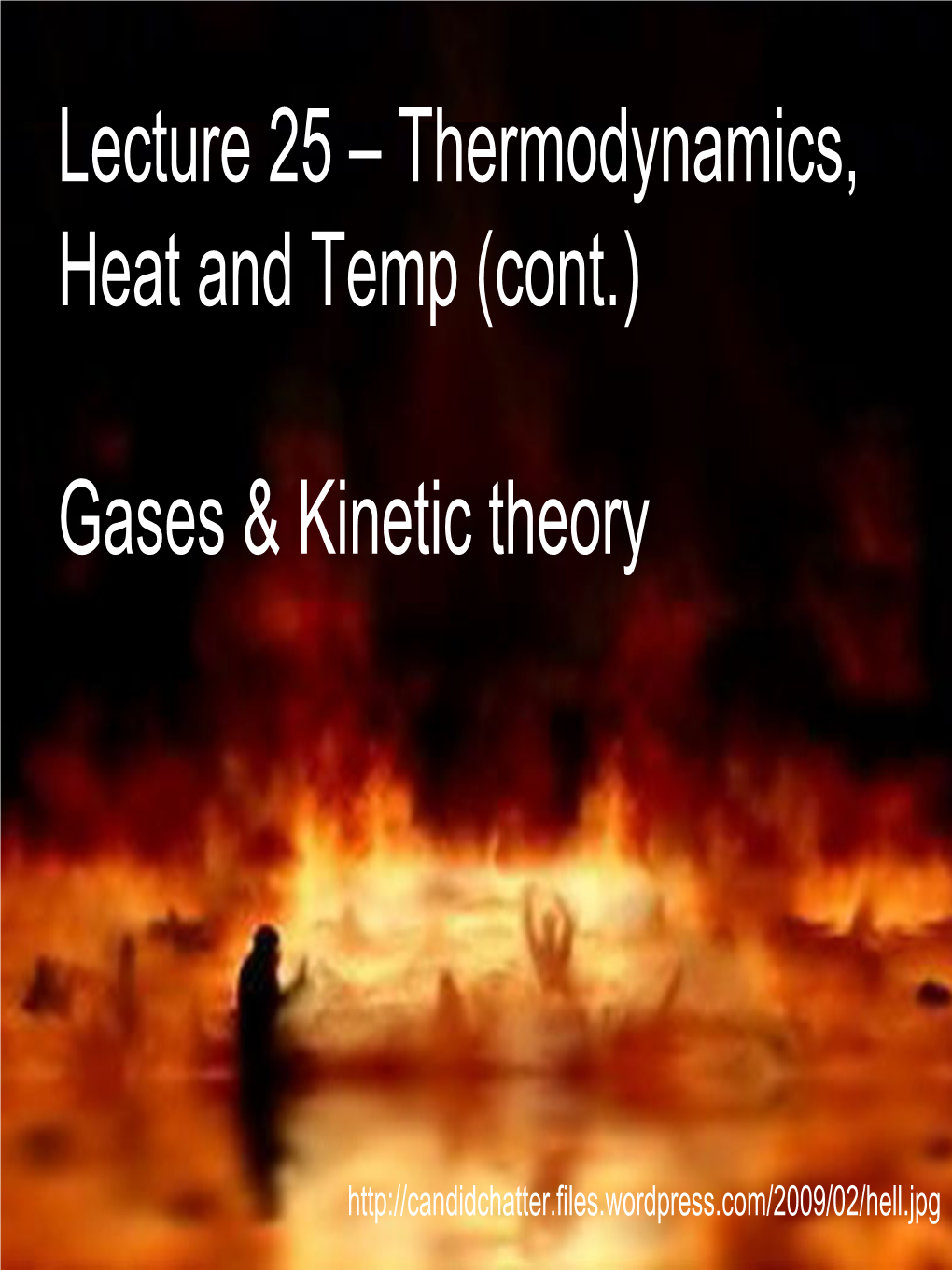 Specific Heat Specific Heat: Heat Capacity Per Unit Mass Q  CT  Cmt