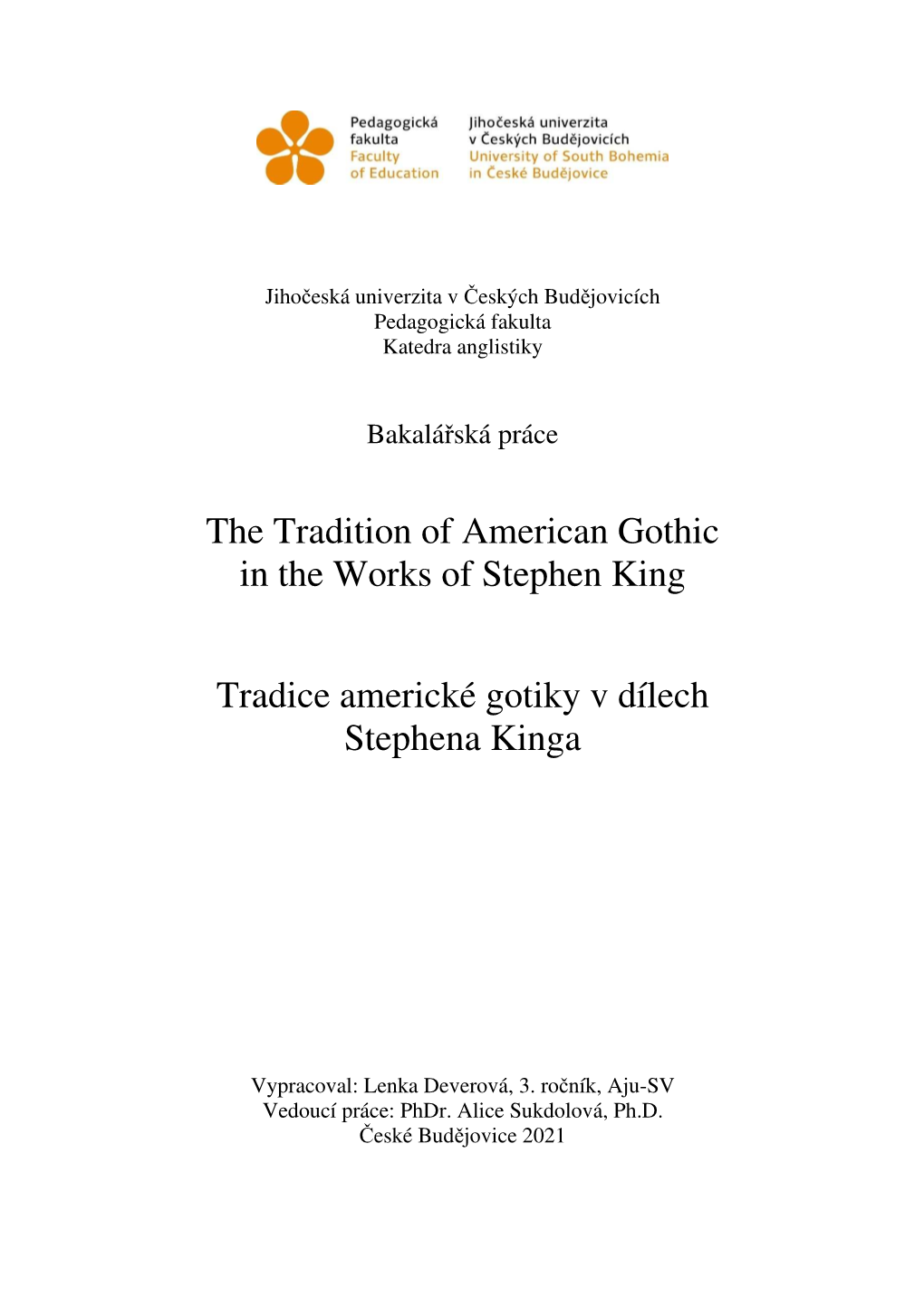 The Tradition of American Gothic in the Works of Stephen King