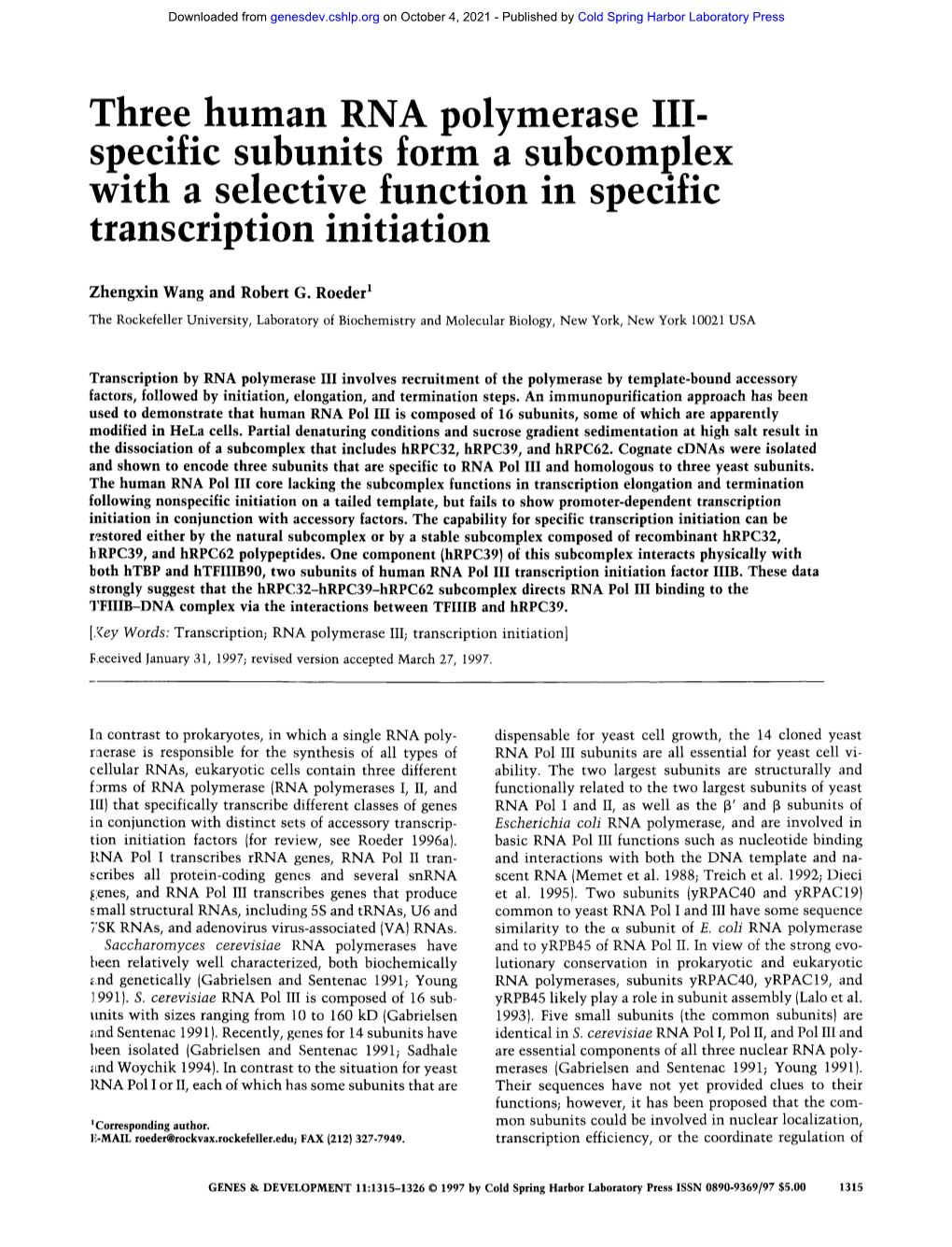 Three Human RNA Polymerase III- Specific Subunits Form a Subcomplex with a Selective Function in Specific Transcription Initiation