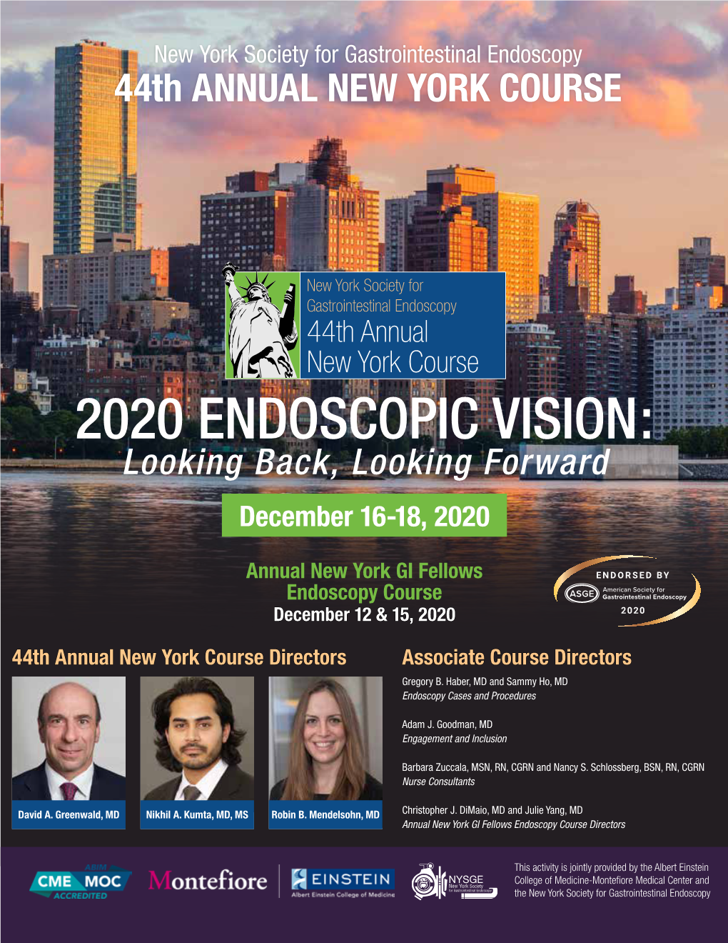 2020 ENDOSCOPIC VISION: Looking Back, Looking Forward December 16-18, 2020