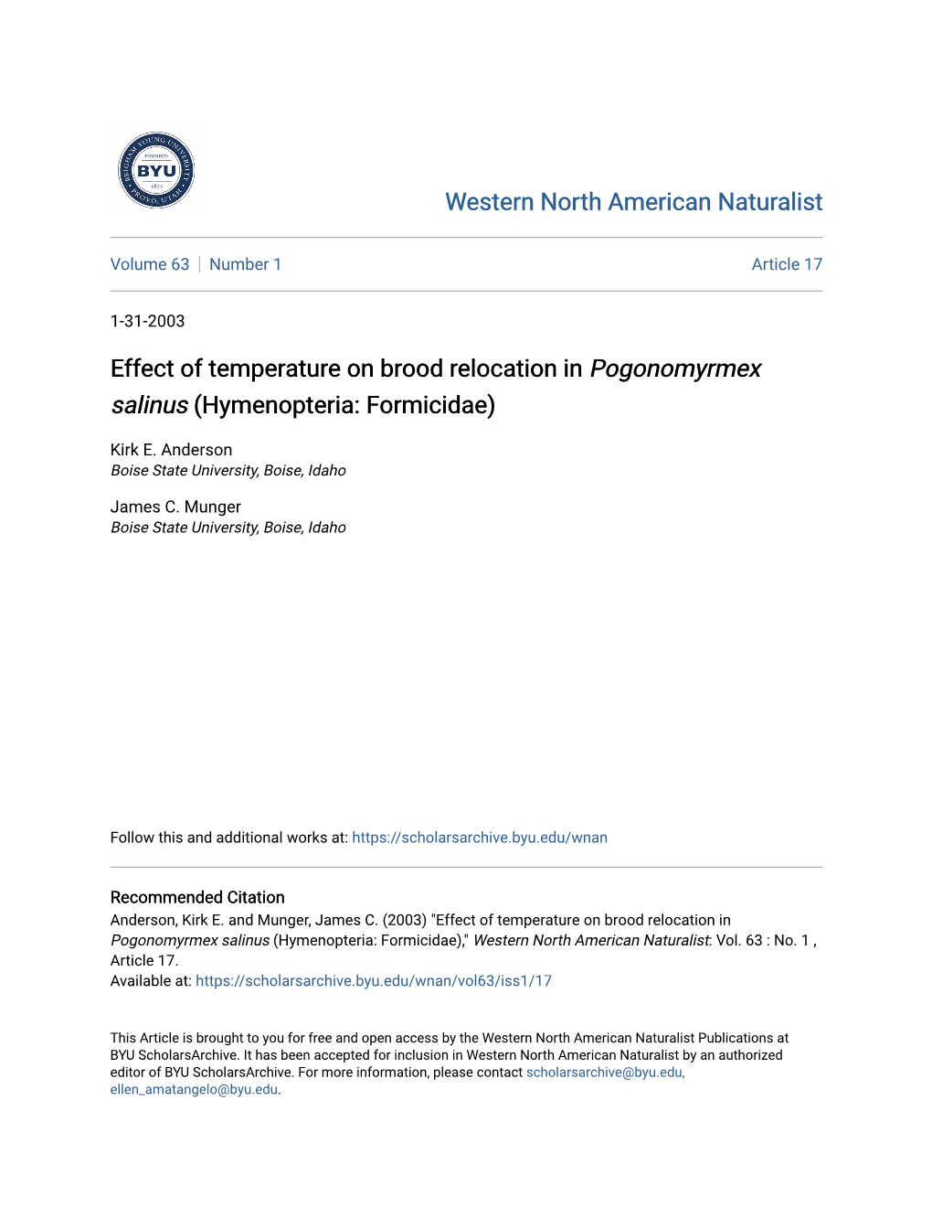 Effect of Temperature on Brood Relocation in Pogonomyrmex Salinus (Hymenopteria: Formicidae)