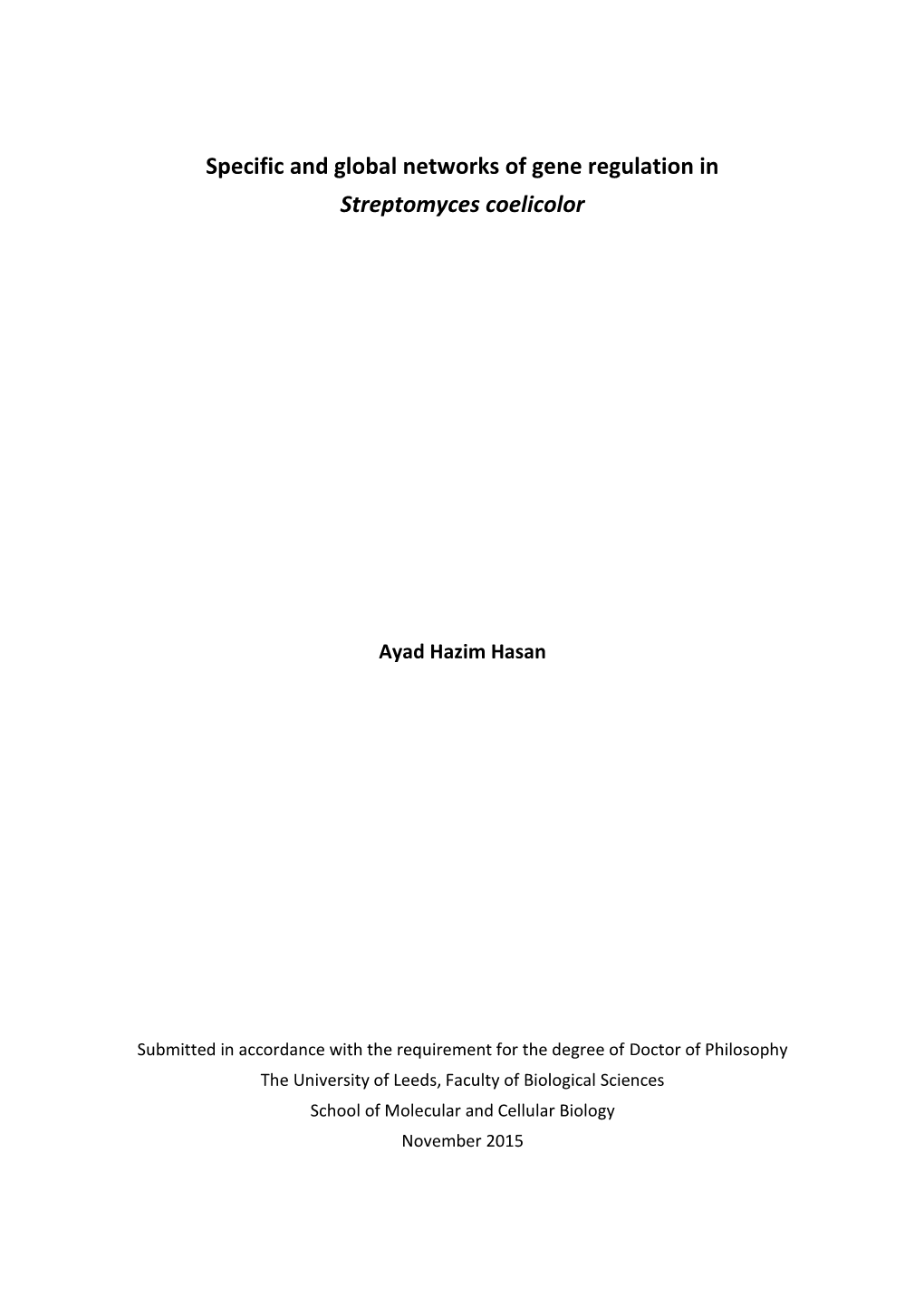 Specific and Global Networks of Gene Regulation in Streptomyces Coelicolor