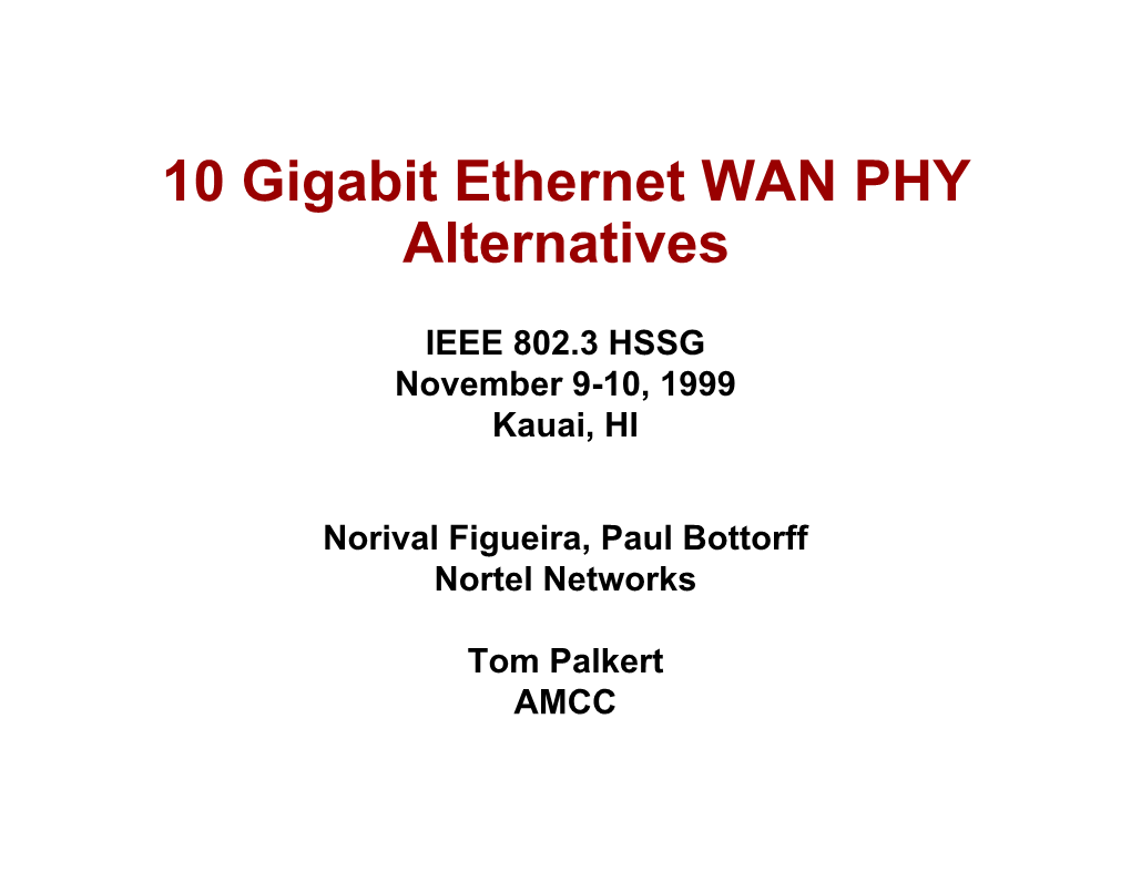 10 Gigabit Ethernet WAN PHY Alternatives