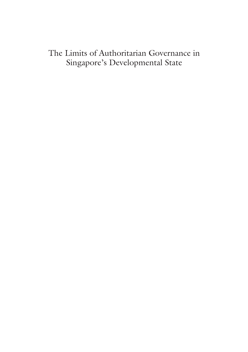 The Limits of Authoritarian Governance in Singapore's