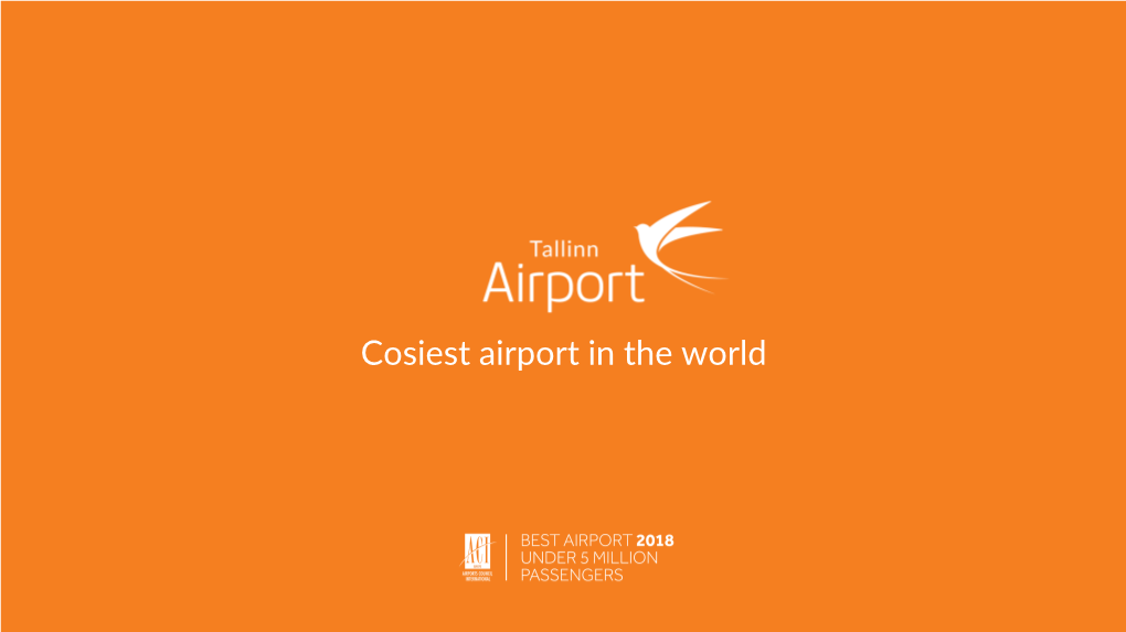 Cosiest Airport in the World AIRPORT in NUMBERS 2018