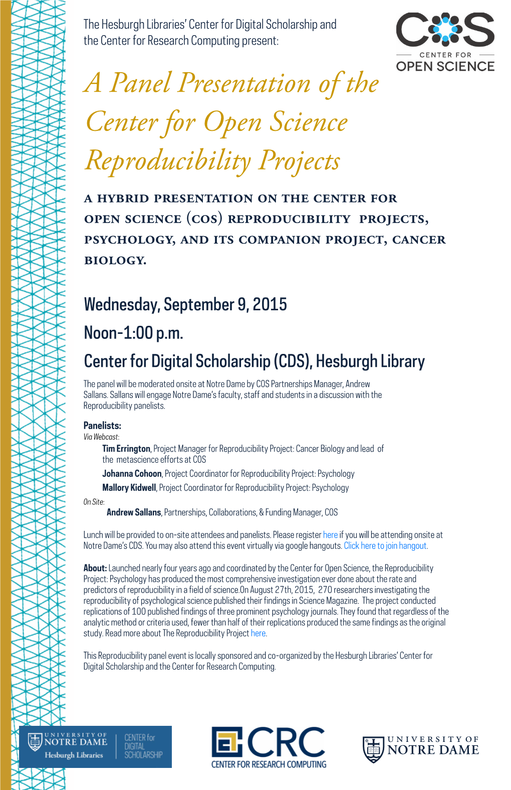 A Panel Presentation of the Center for Open Science Reproducibility