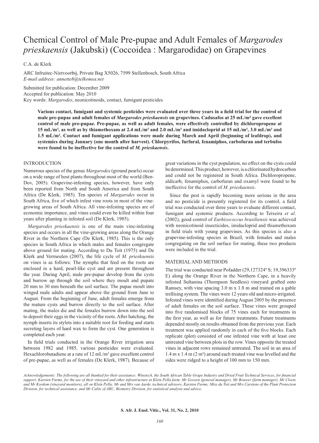 Chemical Control of Male Pre-Pupae and Adult Females of Margarodes Prieskaensis (Jakubski) (Coccoidea : Margarodidae) on Grapevines