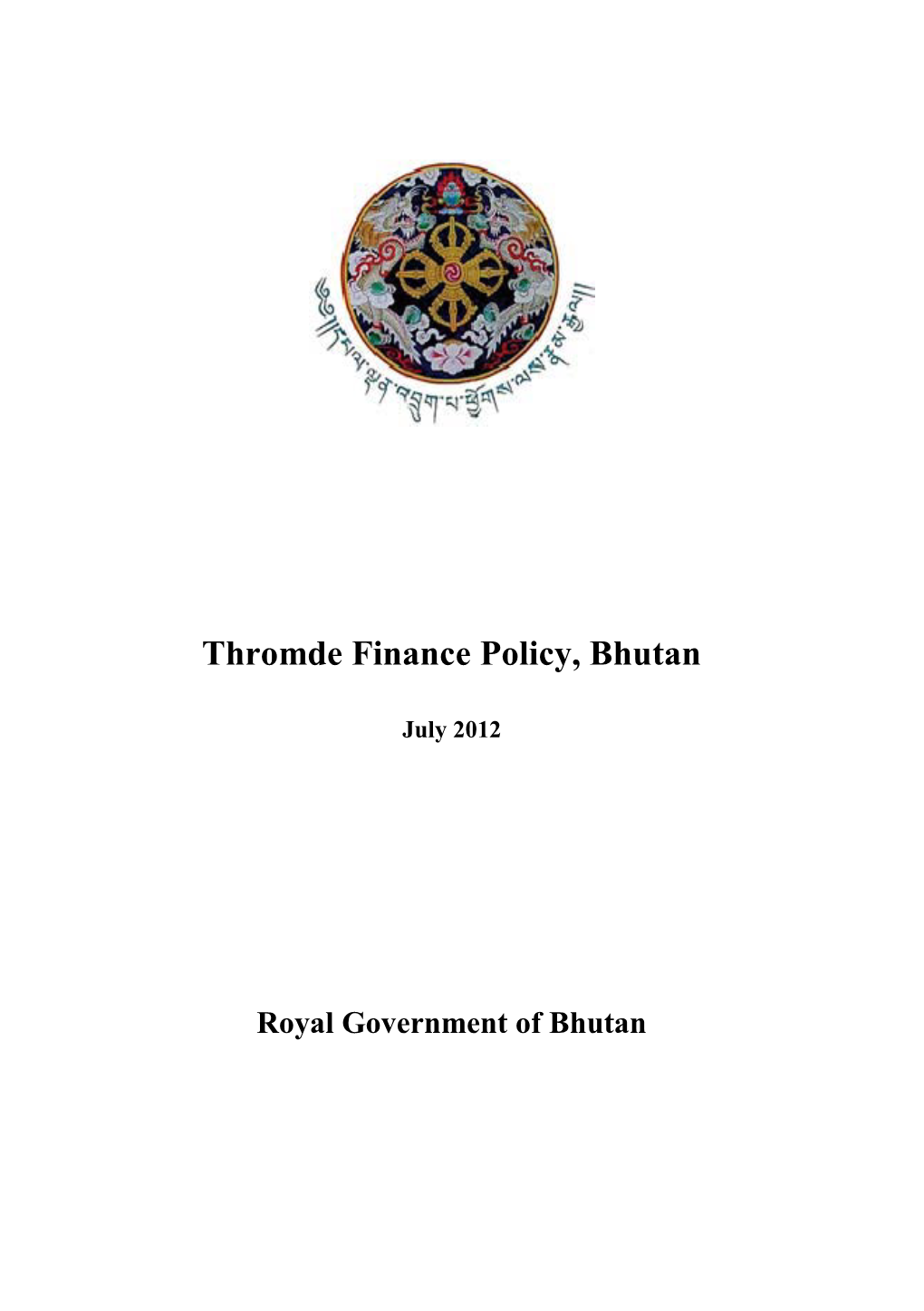 Thromde Finance Policy, Bhutan