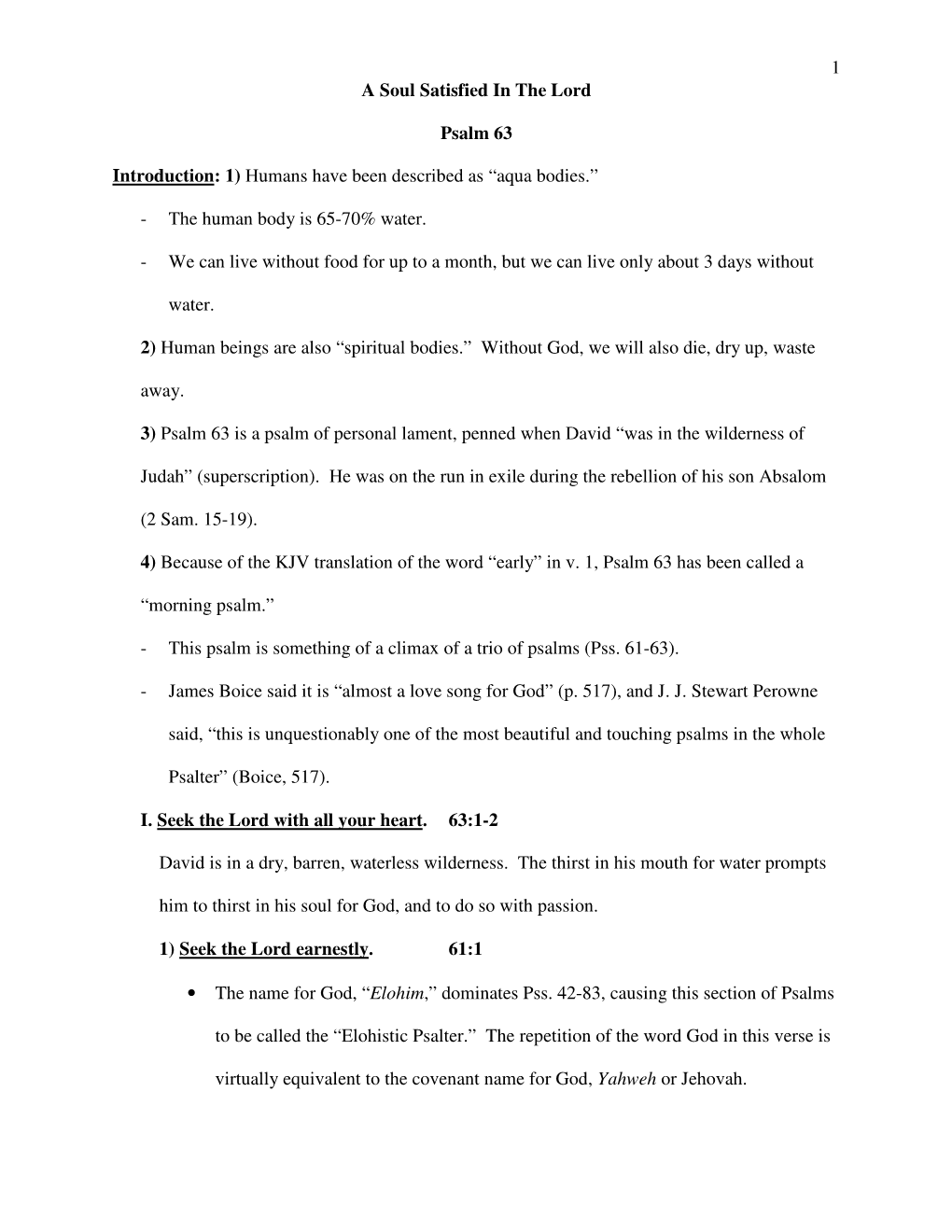 1 a Soul Satisfied in the Lord Psalm 63 Introduction: 1) Humans Have