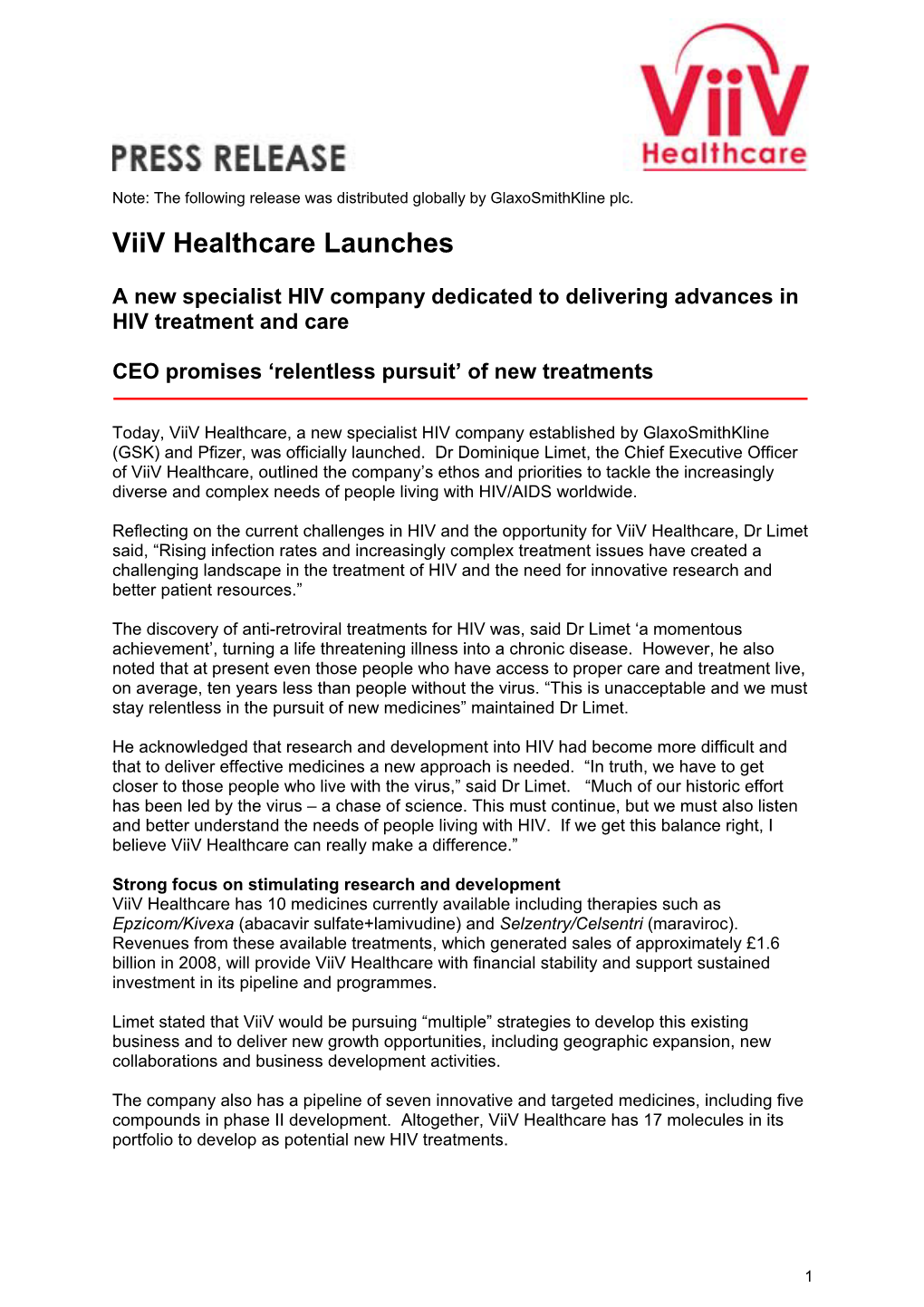 Viiv Healthcare Launches