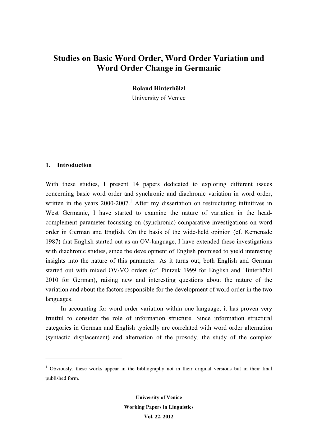 Studies on Basic Word Order, Word Order Variation and Word Order Change in Germanic