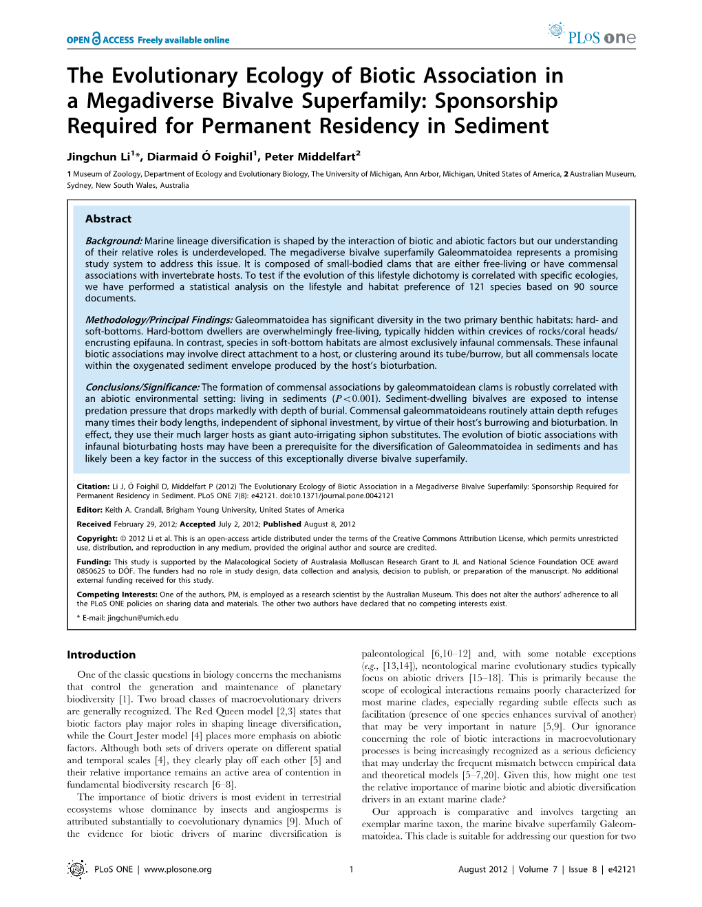 The Evolutionary Ecology of Biotic Association in a Megadiverse Bivalve Superfamily: Sponsorship Required for Permanent Residency in Sediment