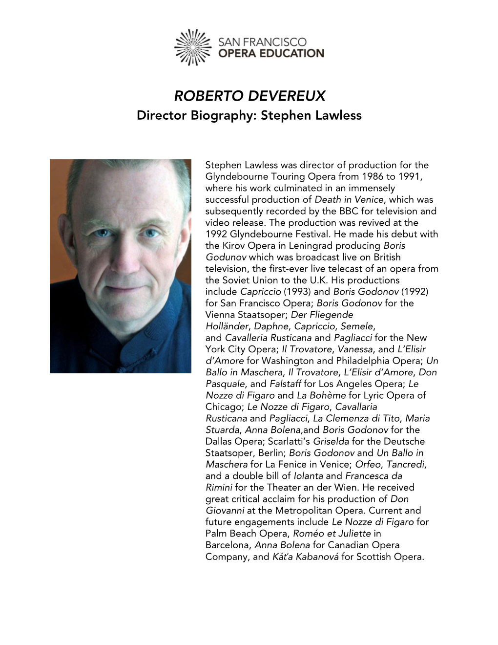 ROBERTO DEVEREUX Director Biography: Stephen Lawless