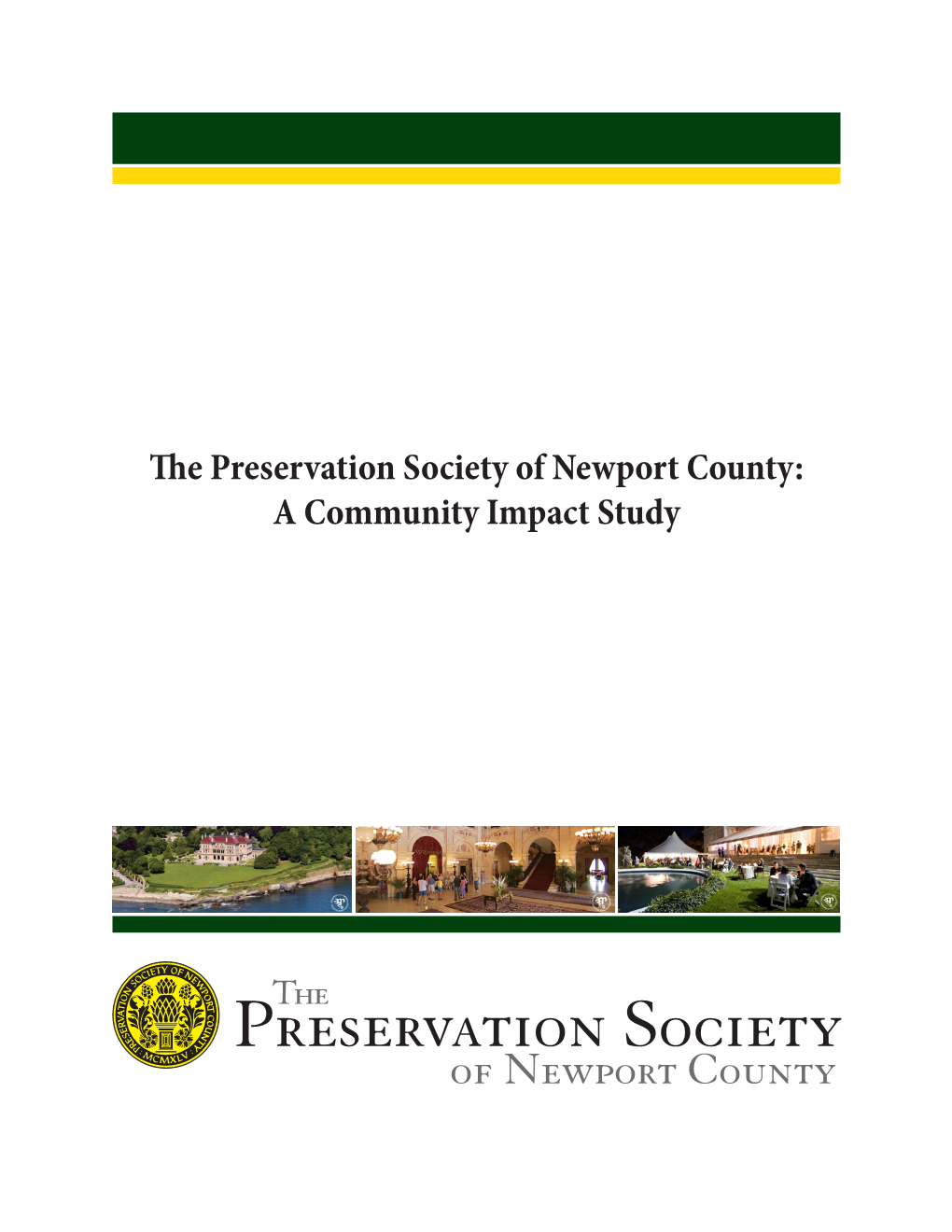 The Preservation Society of Newport County: a Community Impact Study