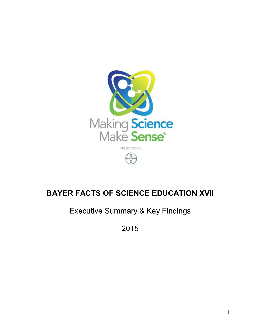 Bayer Facts of Science Education: Executive Summary & Key Findings