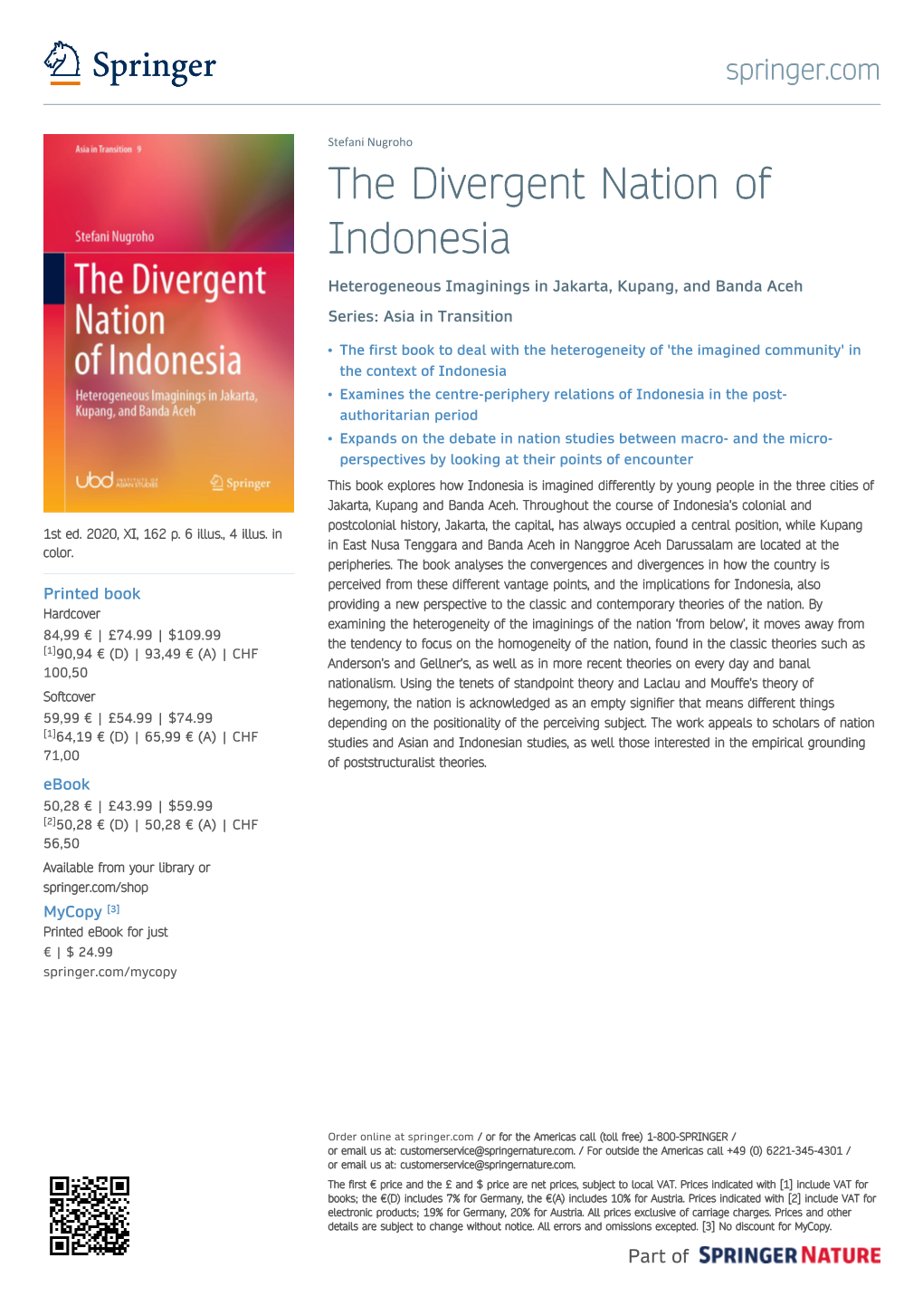 The Divergent Nation of Indonesia Heterogeneous Imaginings in Jakarta, Kupang, and Banda Aceh Series: Asia in Transition
