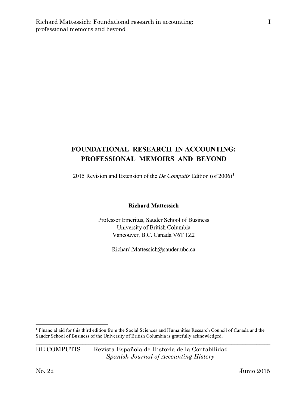 Foundational Research in Accounting: I Professional Memoirs and Beyond ______