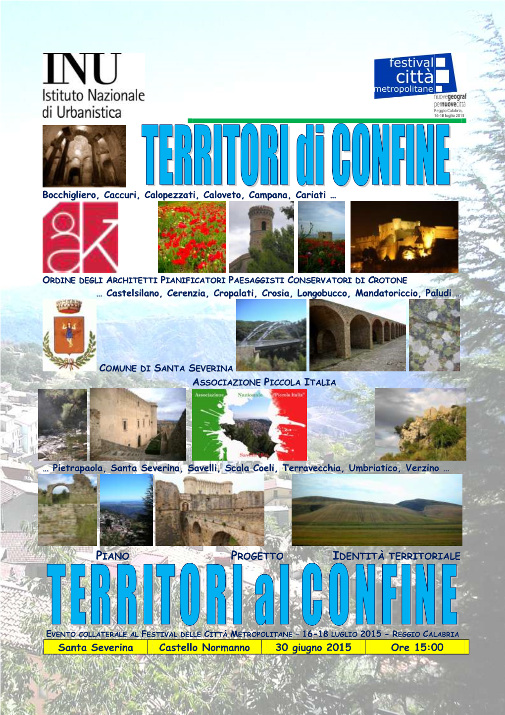 Santa Severina Castello Normanno 30 Giugno 2015 Ore 15:00